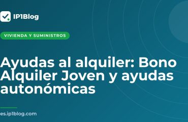 Portada del artículo: Ayudas al alquiler: Bono Alquiler Joven y ayudas autonómicas