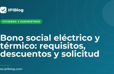 Portada del artículo: Bono social eléctrico y térmico: requisitos, descuentos y solicitud