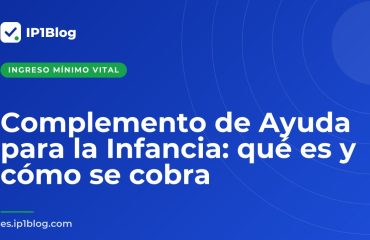 Portada del artículo: Complemento de Ayuda para la Infancia: qué es y cómo se cobra