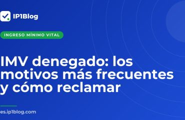 Portada del artículo: IMV denegado: los motivos más frecuentes y cómo reclamar