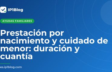 Portada del artículo: Prestación por nacimiento y cuidado de menor: duración y cuantía