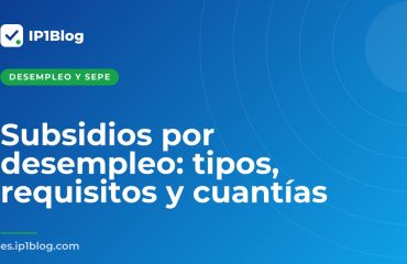 Portada del artículo: Subsidios por desempleo: tipos, requisitos y cuantías