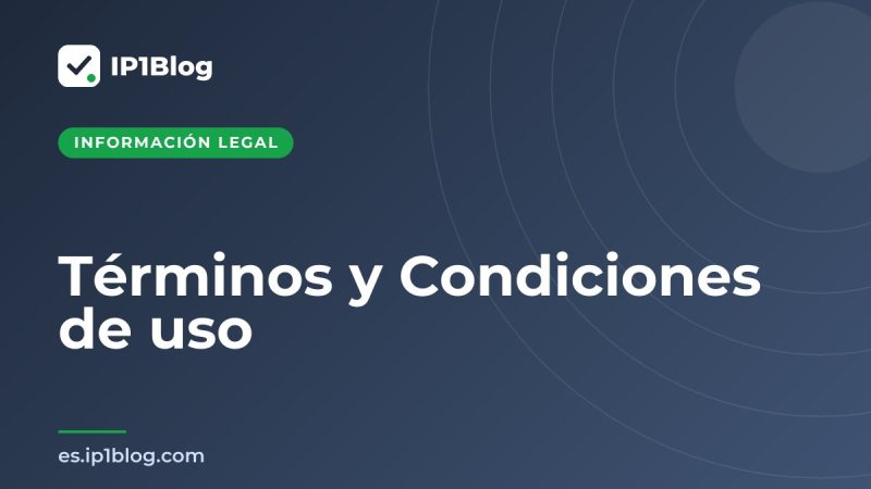 Portada de la página Términos y Condiciones de IP1Blog